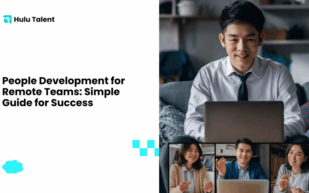 People Development for Remote Teams: Simple Guide for Success