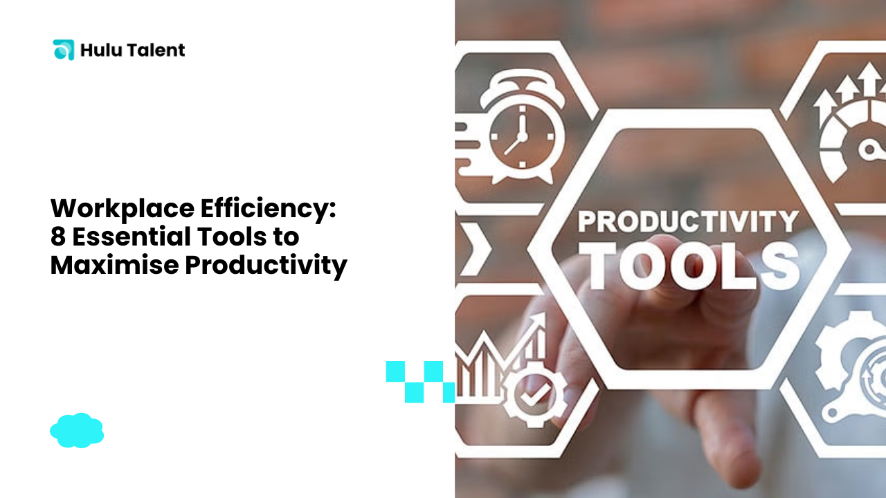 workplace efficiency - hulutalent