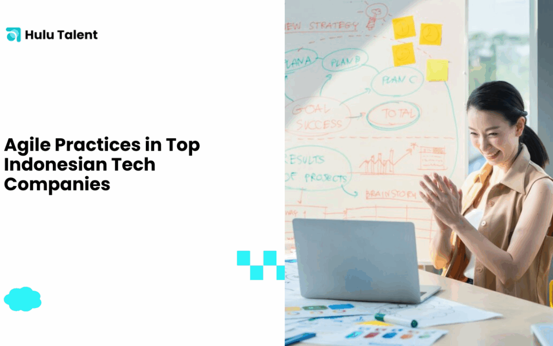 Agile Practices in Top Indonesian Tech Companies